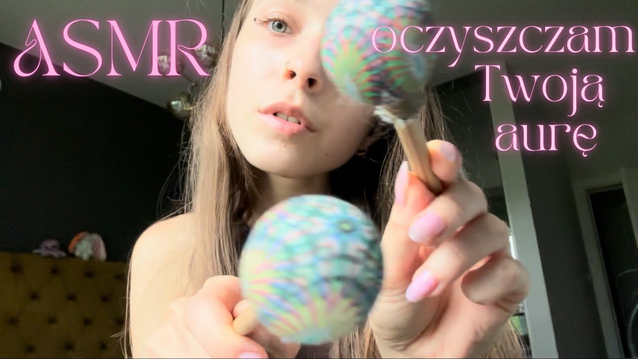 ASMR • badanie aury 🔮🧚🏻 wyciąganie negatywnej energii, dźwięki ust, reiki ✨ (soft spoken in polish)