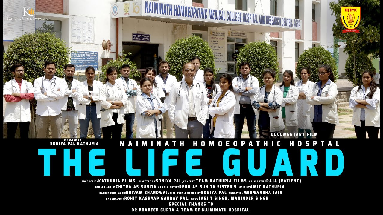THE LIFE GUARD - Naiminath Homeopathic Hospital Agra -