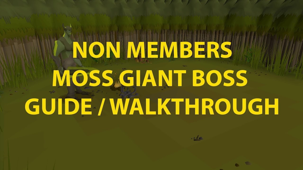 OSRS F2P Moss Giant Boss Guide (Bryophyta)