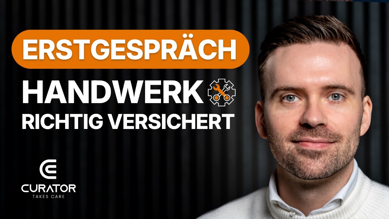 Erstgespräch bei der Curator GmbH: Schritte zur optimalen Handwerker-Versicherung