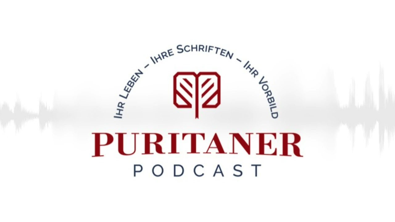 3L - Puritaner Podcast - Folge 14 - Puritaner Podcast - Thomas Boston - mit Nathanel Armisen
