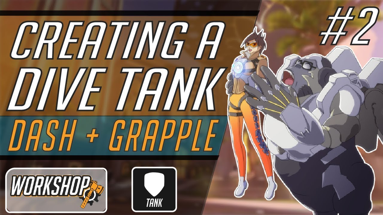 Creating a Dive Tank in Overwatch Workshop | (Dash and Grapple)