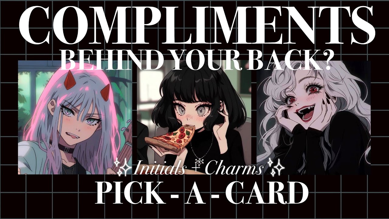 COMPLIMENTS SAID BEHIND YOUR BACK! 💌👀 I PICK A CARD ✨*In Depth Timeless Tarot Reading* ✨