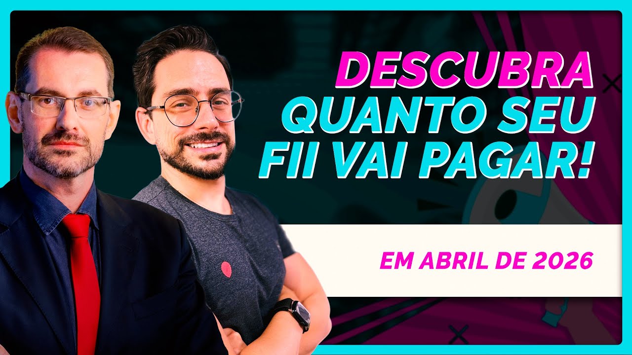 💰 RENDIMENTOS DOS FIIS PARA ABRIL DE 2026: Descubra quanto os FIIs v&atilde;o pagar de dividendos