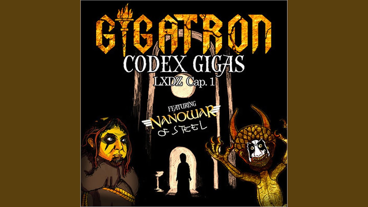 Codex Gigas (LXDZ Cap.1) (feat. Nanowar of Steel)