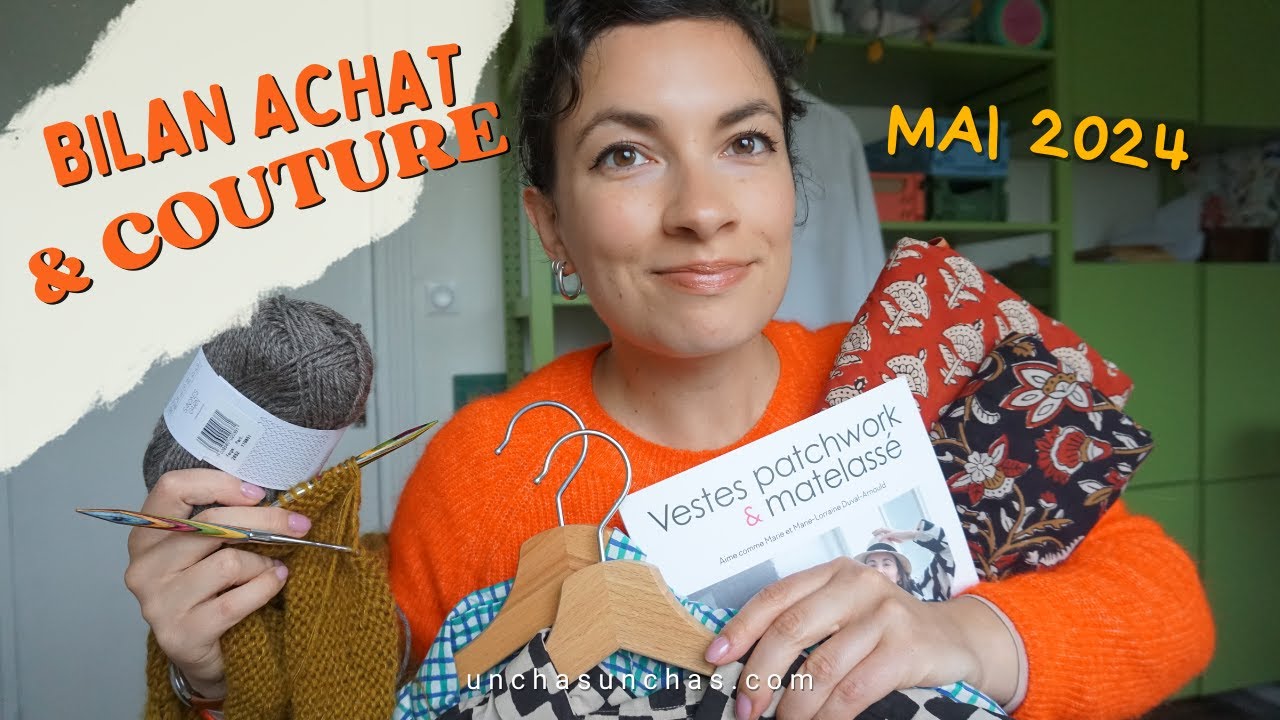42# - Bilan achat & couture : Mai 2024