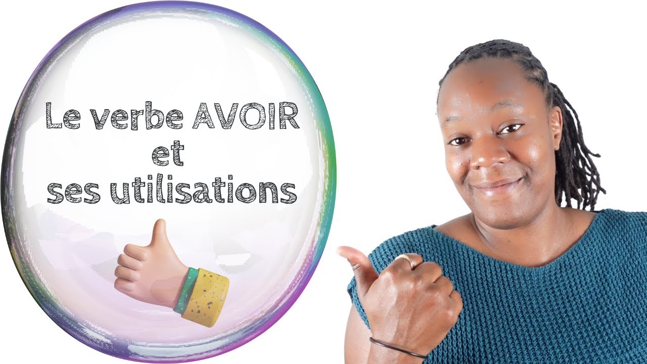 Quand utiliser le verbe 