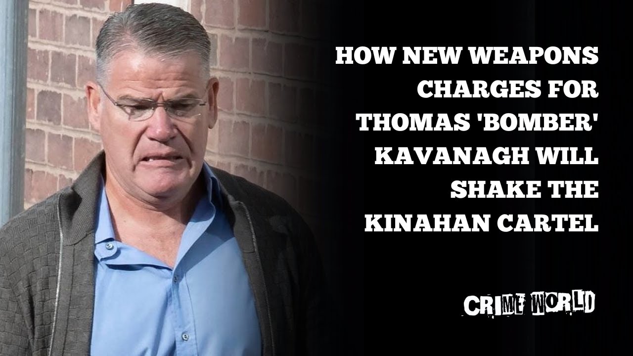 How new weapons charges for Thomas 'Bomber' Kavanagh will shake the Kinahan cartel
