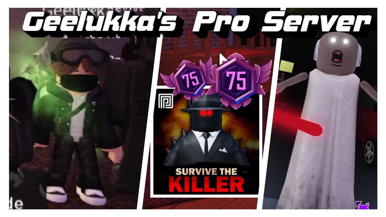 GEELUKKA'S PRO SERVER ROUNDS || 🔪Survive The Killer