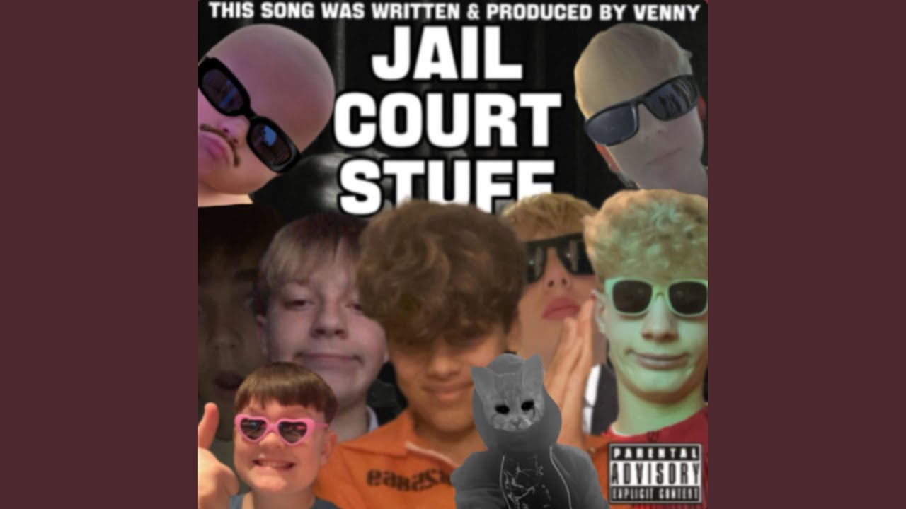 Jail Court Stuff (feat. Venny, Charlie Channing, Harrison17, Bossman Fred, Ethan Knight,...