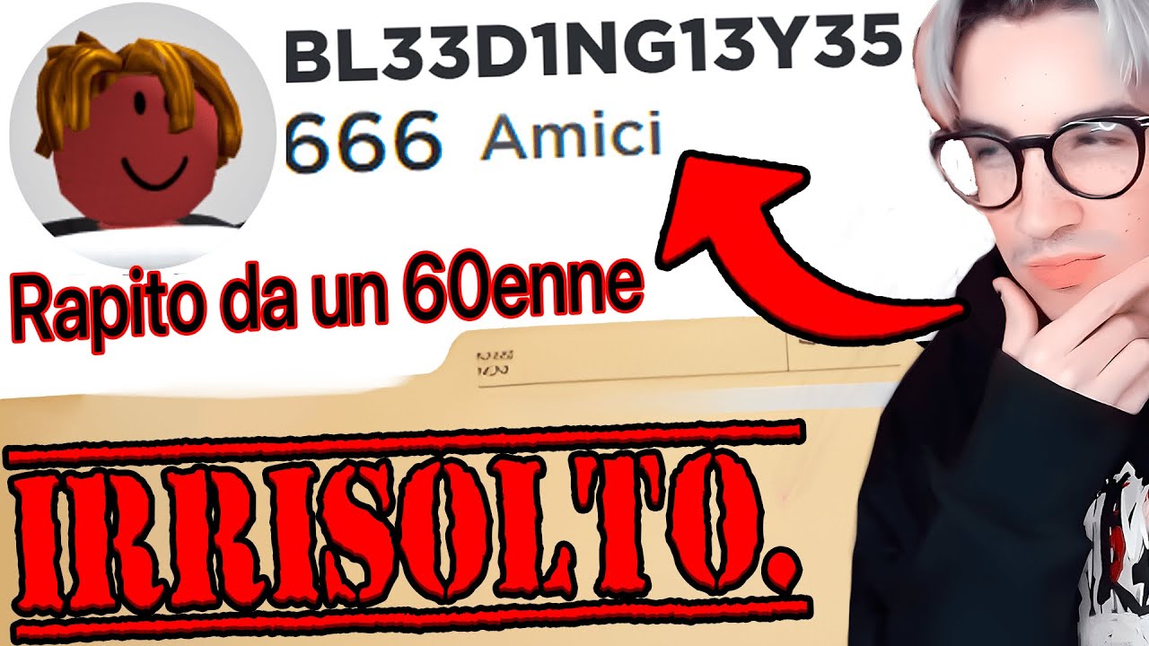 MISTERI IRRISOLTI DI ROBLOX CHE TI METTERANNO I BRIVIDI!!