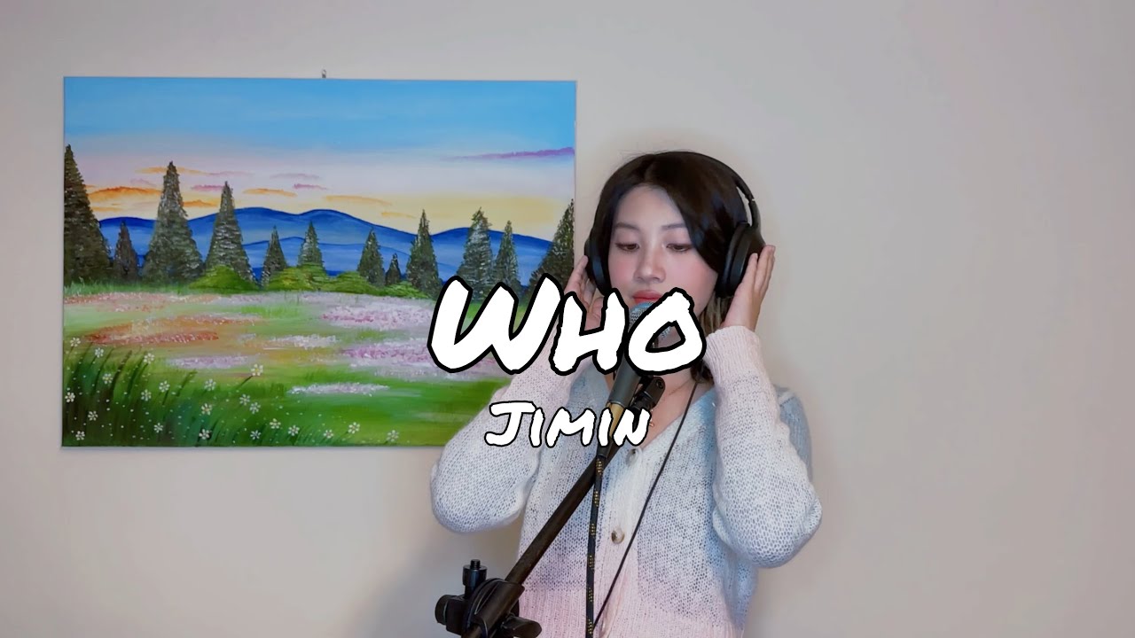 Who - Jimin (지민) Girl Cover by Blexcy F