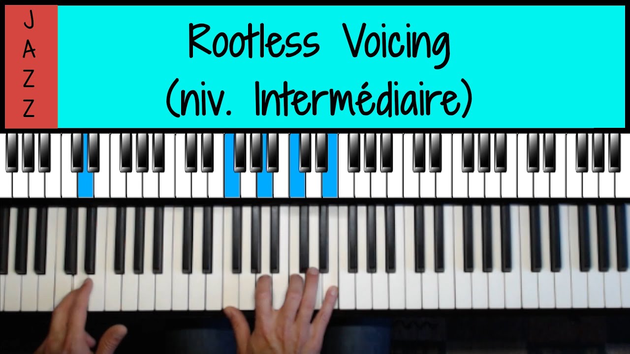 Rootless Voicing - Jazz Intermédiaire