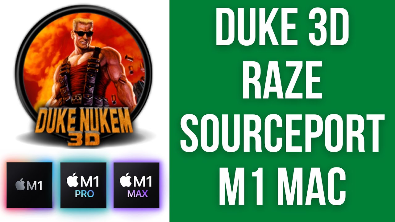 How To Install Duke Nukem 3D Native ARM On M1 Mac Using Raze Source Port