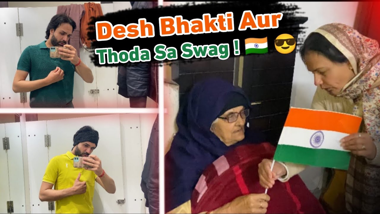 Desh Bhakti aur Thoda Sa Swag ! 🇮🇳 😎