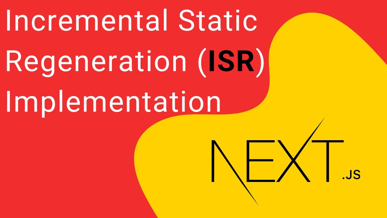 How to implement Incremental Static Regeneration (ISR) in Next.js