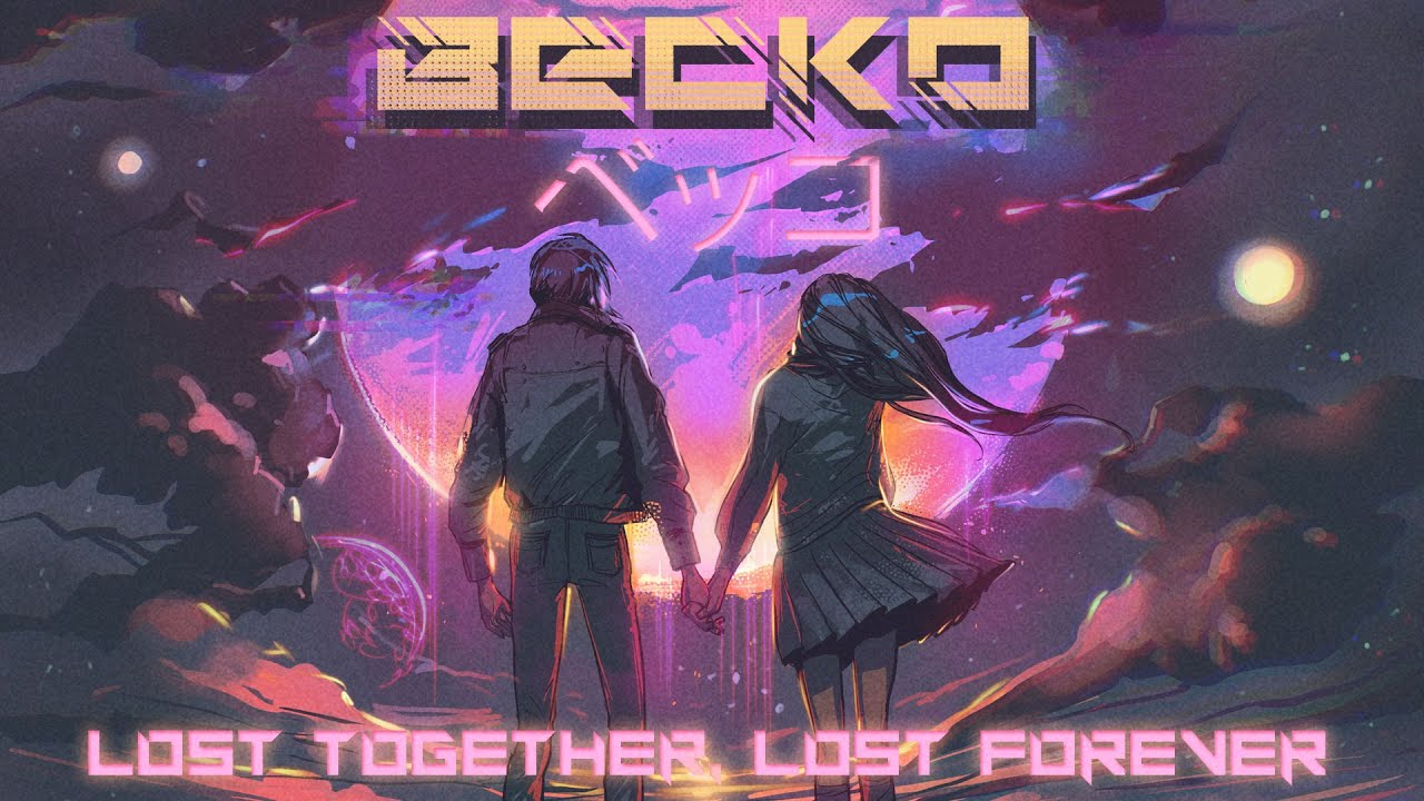 Becko - Lost Together, Lost Forever