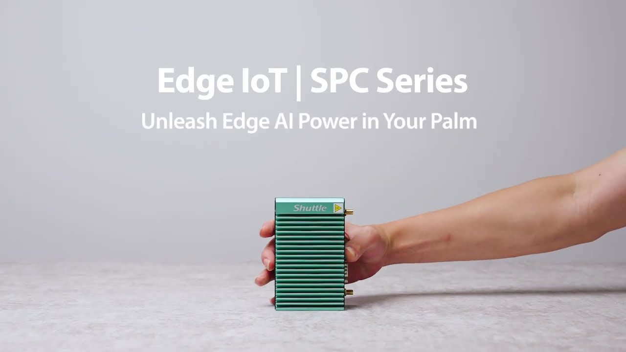 Shuttle Edge IoT SPC Series | Unleash Edge AI Power in Your Palm