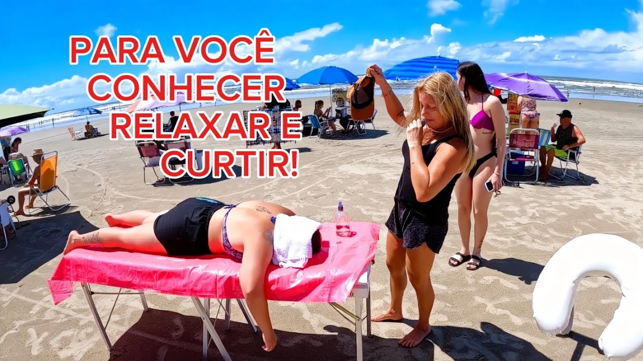 Massagem na Praia-Você vai conhecer Relaxar e CURTIR!