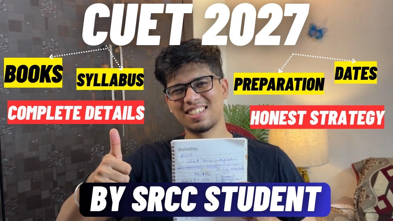 CUET 2027: Honest preparation strategy by SRCC student🔥CUET 2027 preparation strategy|CUET 2027 news