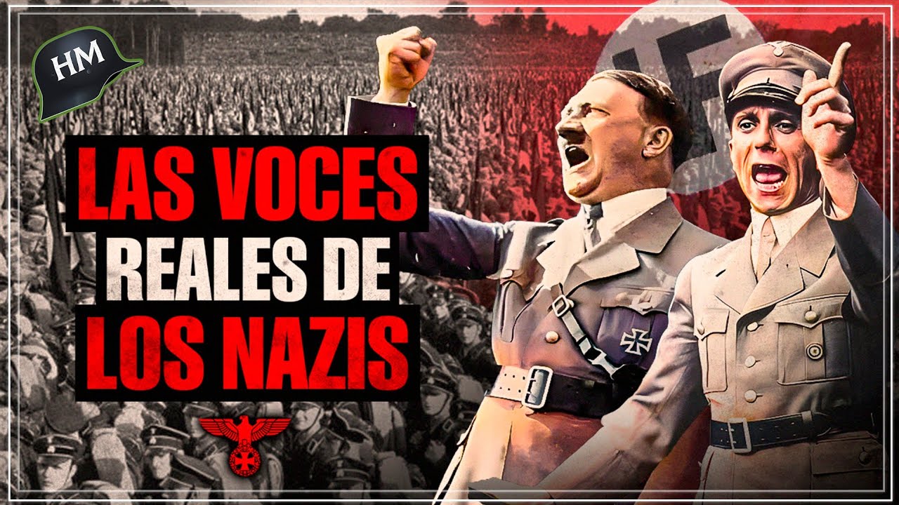 Así son las VOCES de los LÍDERES NAZIS más conocidos de la 2° GM