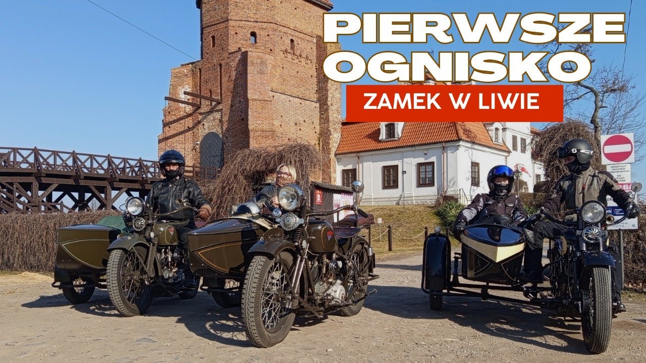 Sok&oacute;ł 1000:Pierwsze Ognisko i Zamek w Liwie! (Wesoła Przygoda) Test maszyn w trasie 