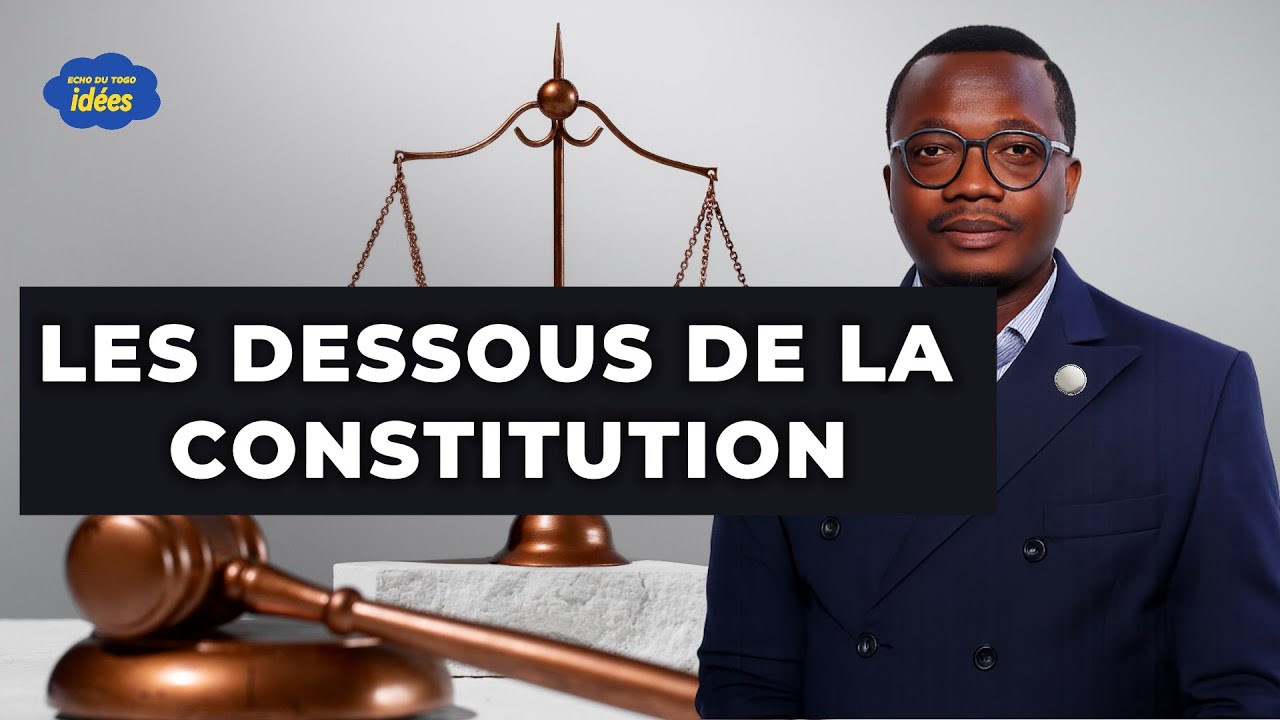 Qu'est ce la Constitution au Togo?  - Echo du Togo - Idées