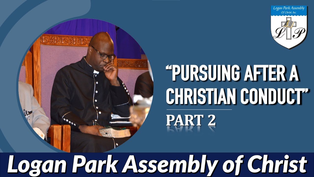 01-05-2020 | Elder Jeffery Allen - Pursuing After A Christian Conduct (Part 2) | Logan Park