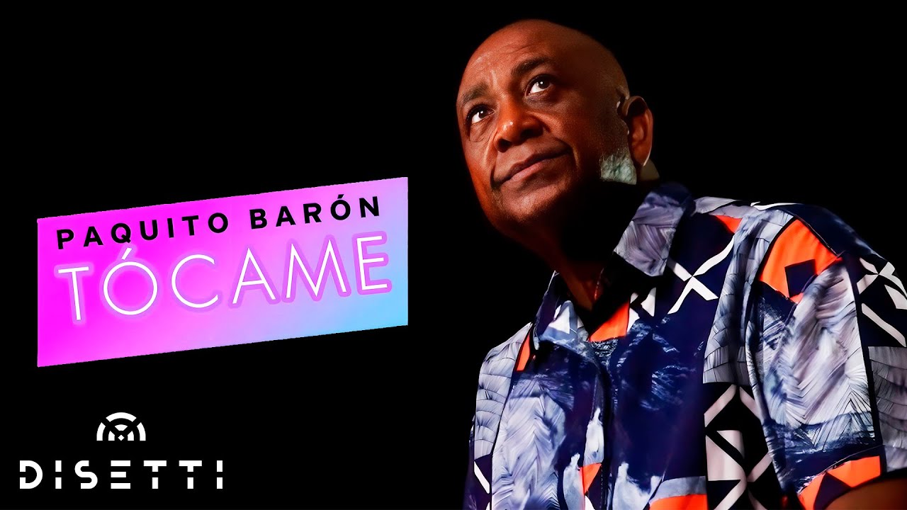 Paquito Baron - Tócame (Video Letra)