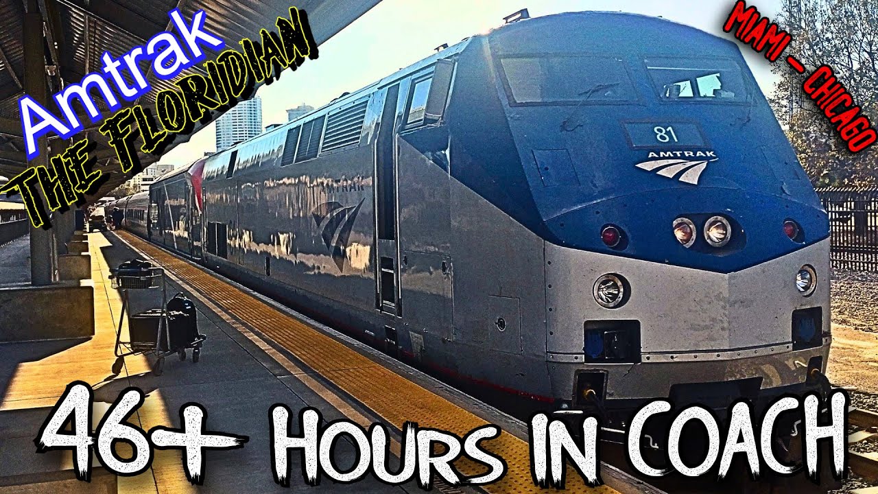 Amtrak The Floridian - Miami To Chicago (46+ Hrs. In Coach!)
