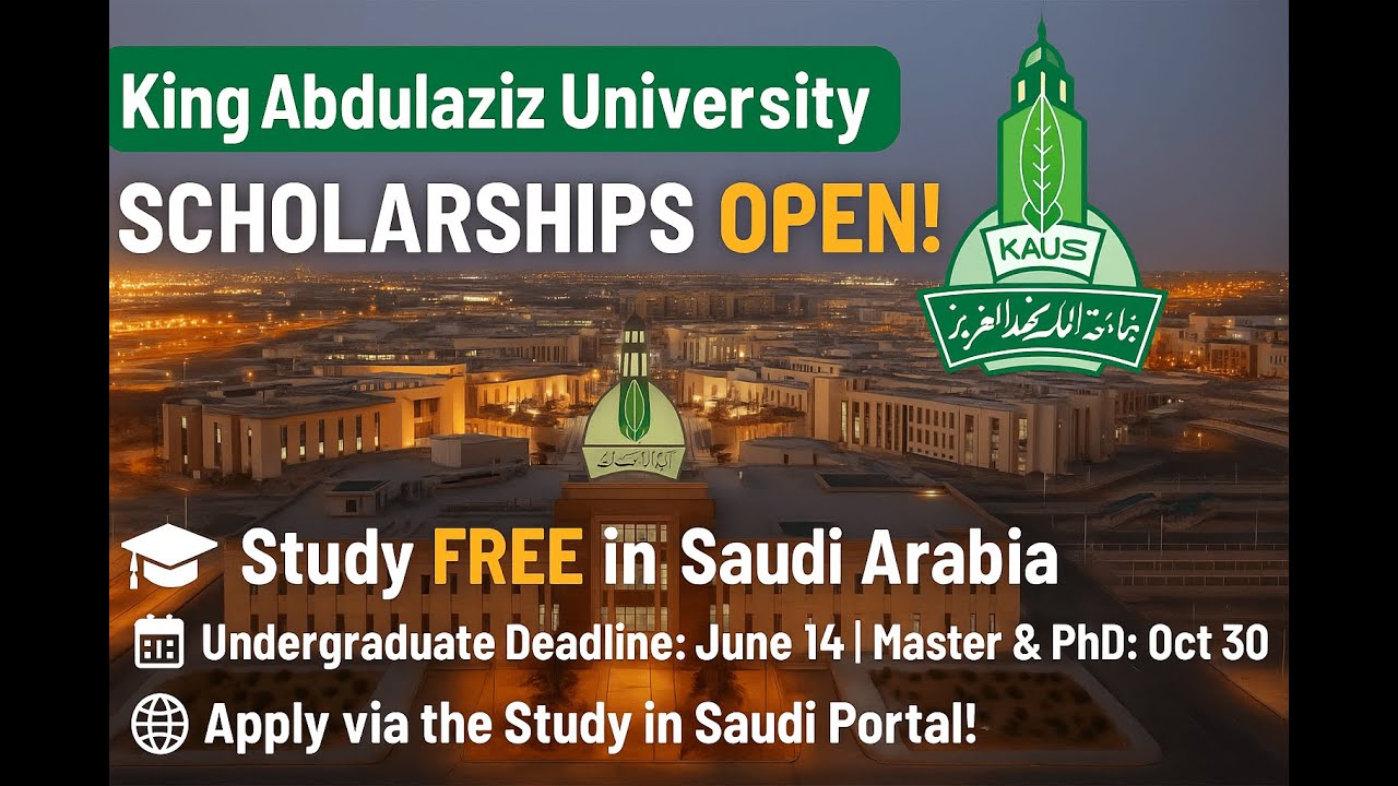King Abdulaziz University Scholarships 2025 | Study FREE in Saudi Arabia | Apply via in Saudi Portal