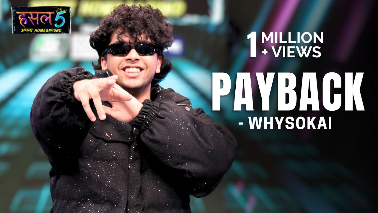 Payback | whysoKai | Hustle 5 Apna Homeground