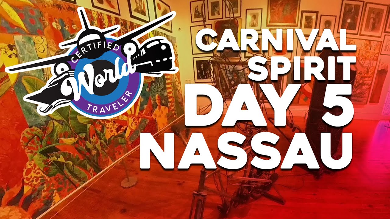 🇧🇸 Carnival Spirit Day 5 – Exploring NASSAU, Bahamas 🌴🎨🍹