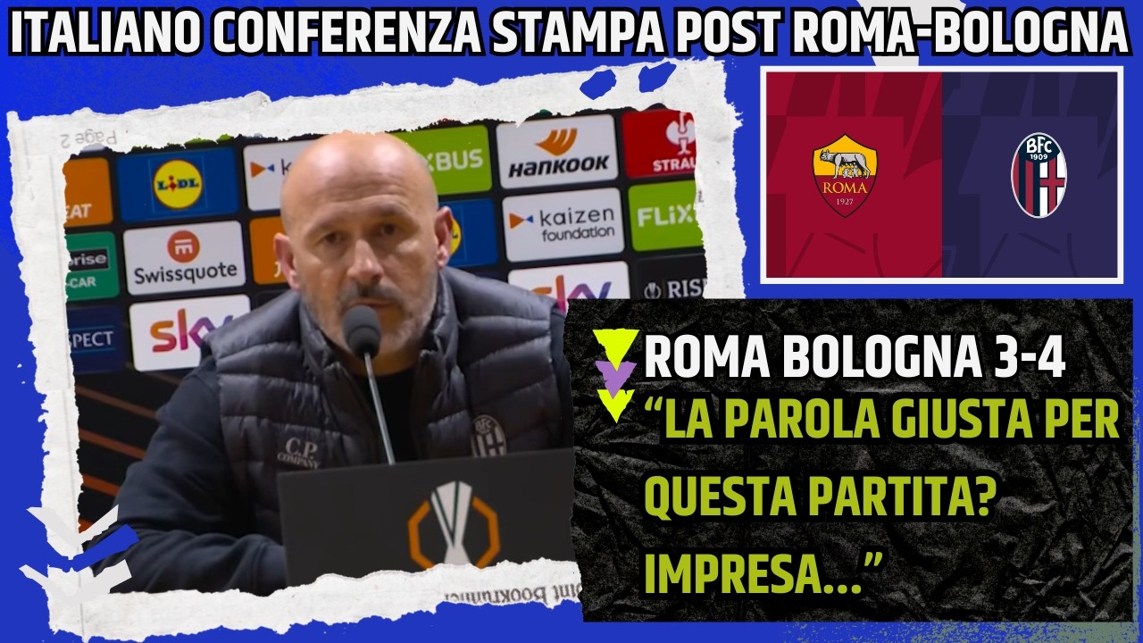 ITALIANO CONFERENZA POST ROMA BOLOGNA: