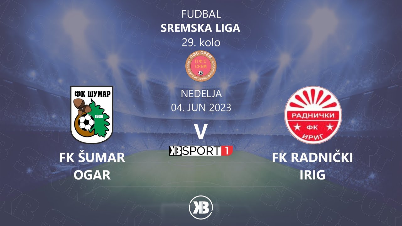 FK Šumar (Ogar) - FK Radnički (Irig) | 04.06.2023