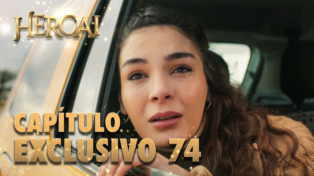 Hercai - Capítulo Exclusivo 74