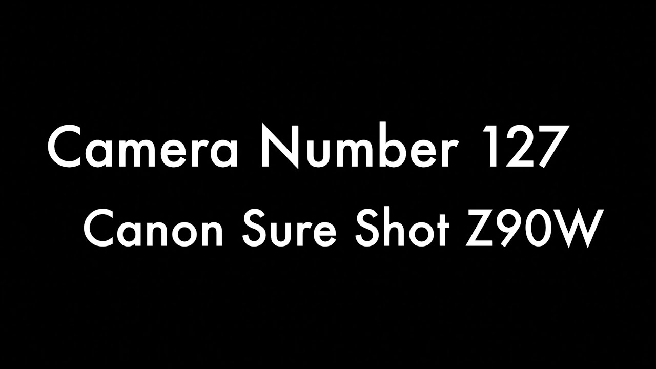 365 Camera Project - Camera 127 Canon Sure Shot Z90W