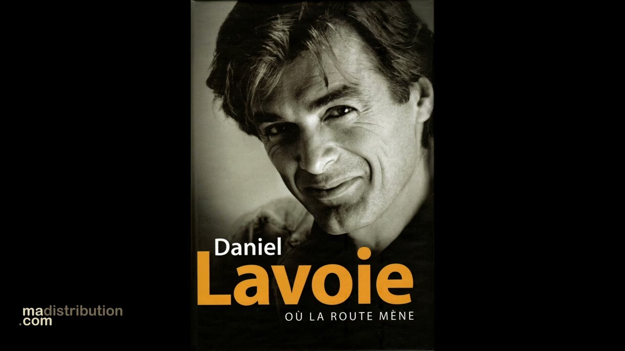 Daniel Lavoie - Berce-moi encore