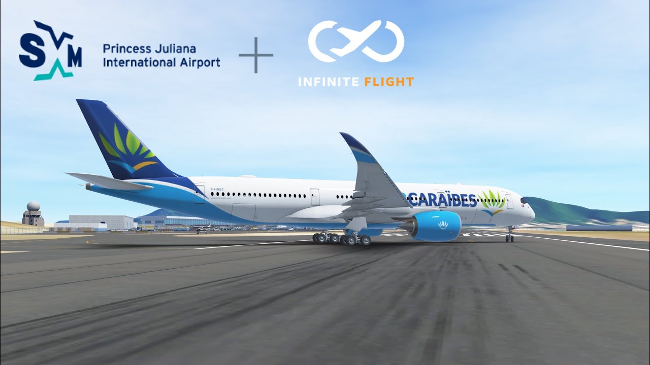 Infinite Flight | Plane Spotting At Sint Maarten Princess Juliana Airport (TNCM)