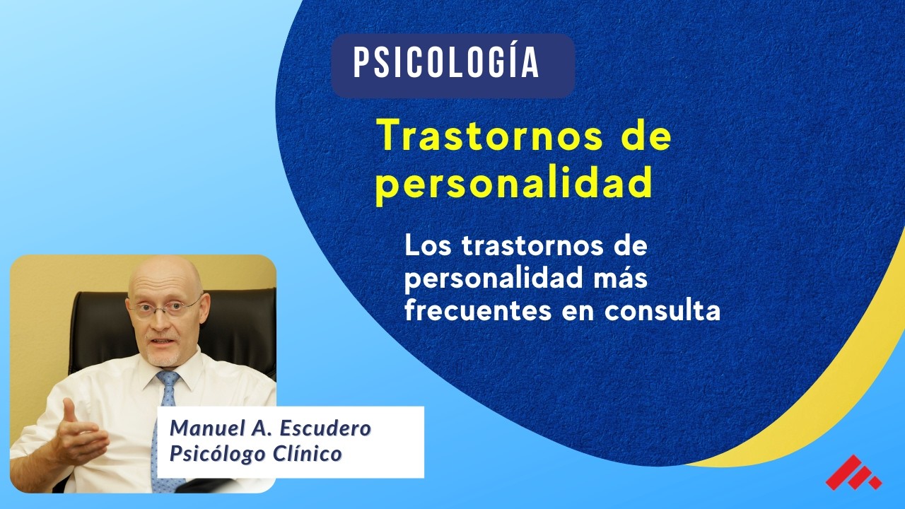 ¿Qué es un trastorno de personalidad? Tipos más frecuentes y cómo afectan la vida