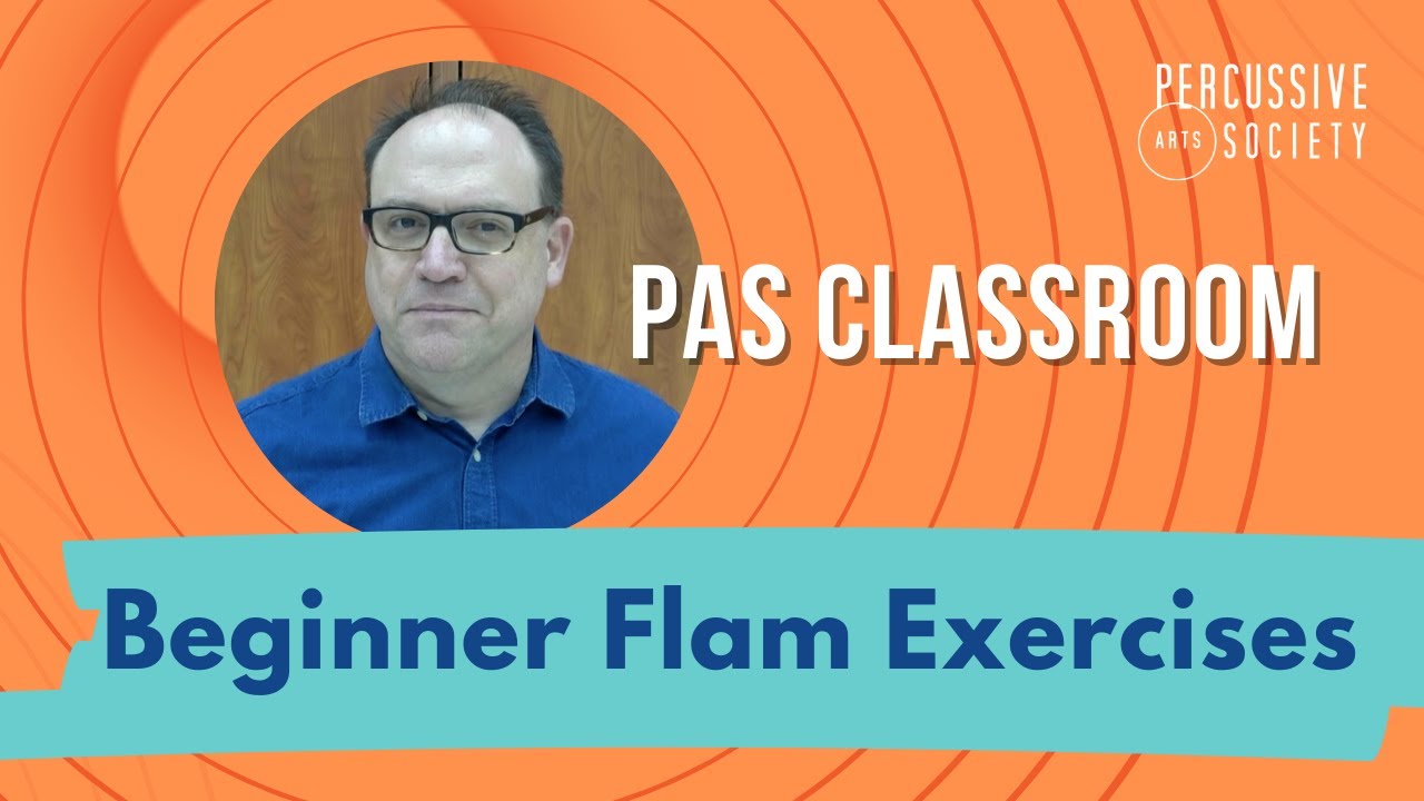 Beginner Flam Exercises with Ryan Lewis from the PAS Classroom