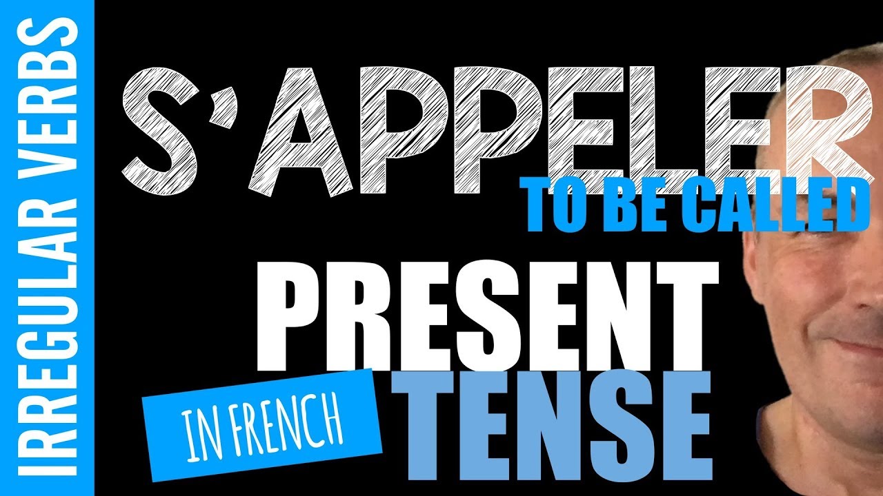S´appeler (To say your name) in french present tense - Irregular verb conjugated by Pascal