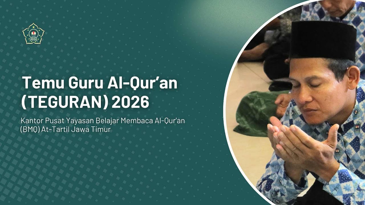 🔴[LIVE] TEMU GURU AL-QUR'AN KANTOR PUSAT BMQ AT-TARTIL JAWA TIMUR 2026