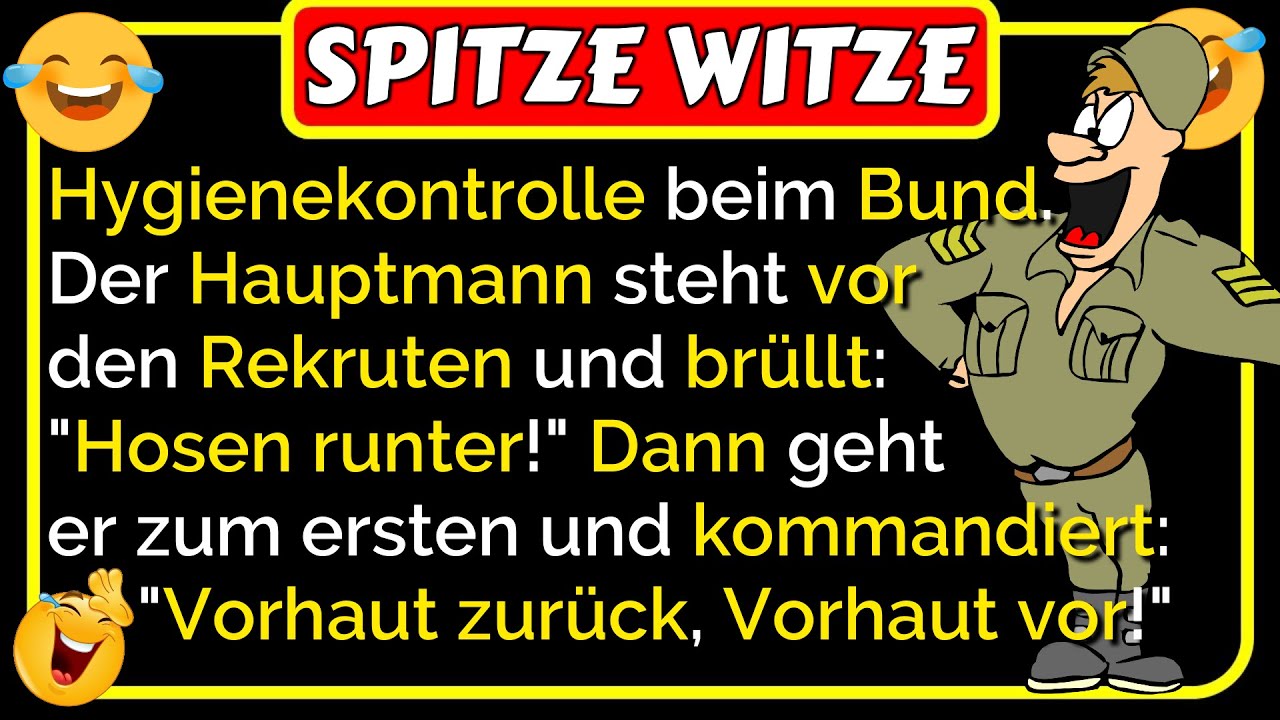 🤣Spitze Witze: Hygienekontrolle beim Bund, der Hauptmann br&uuml;llt... was dann passiert, ist lustig 🤣😂🤣
