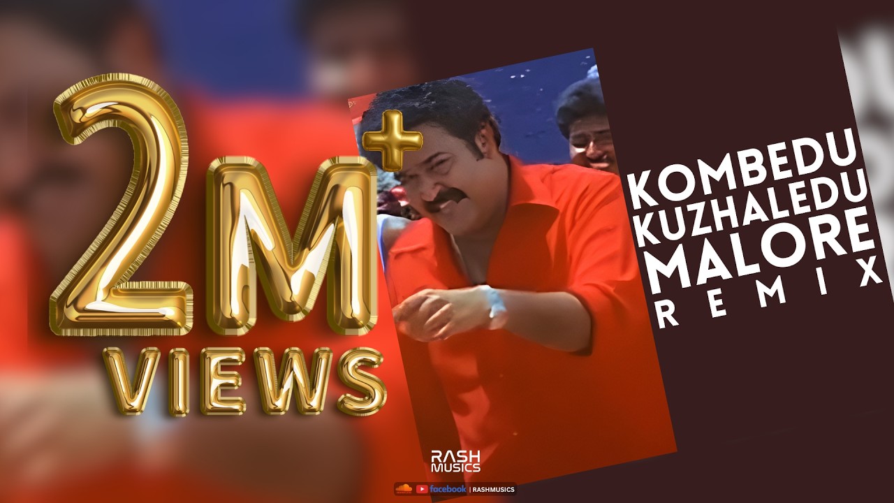 KOMBEDU KUZHALEDU MALORE REMIX | THANDAVAM | DJ RASH