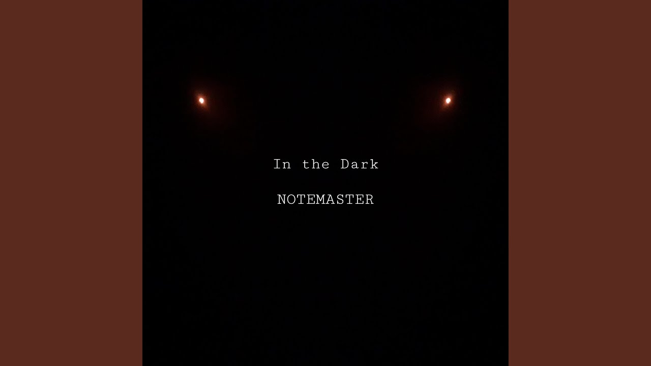 In the Dark