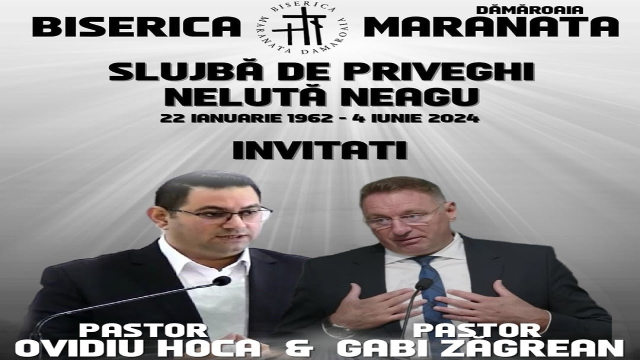 Slujba Priveghi Neluta Neagu a doua seara - Biserica Maranata Damaroaia - 06 Iunie 2024 20:00
