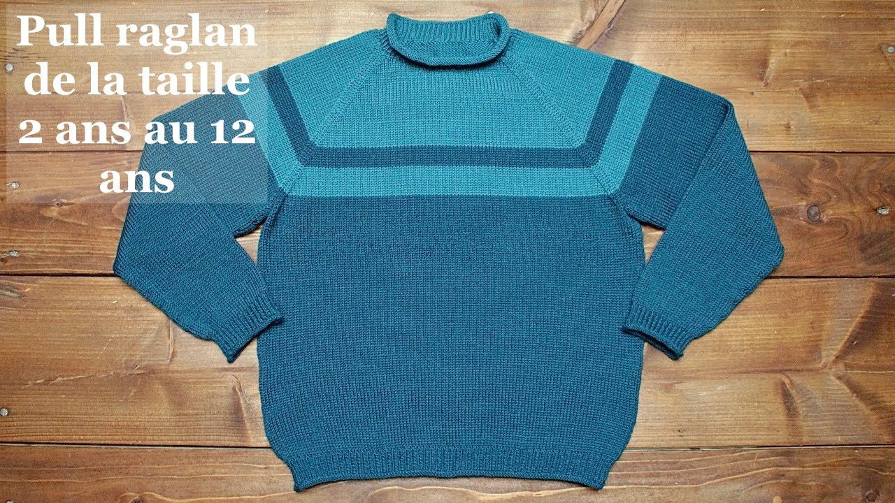 TUTO TRICOT : Pull enfant 2 ans / 4 ans /  6 ans / 8 ans / 10 ans / 12 ans