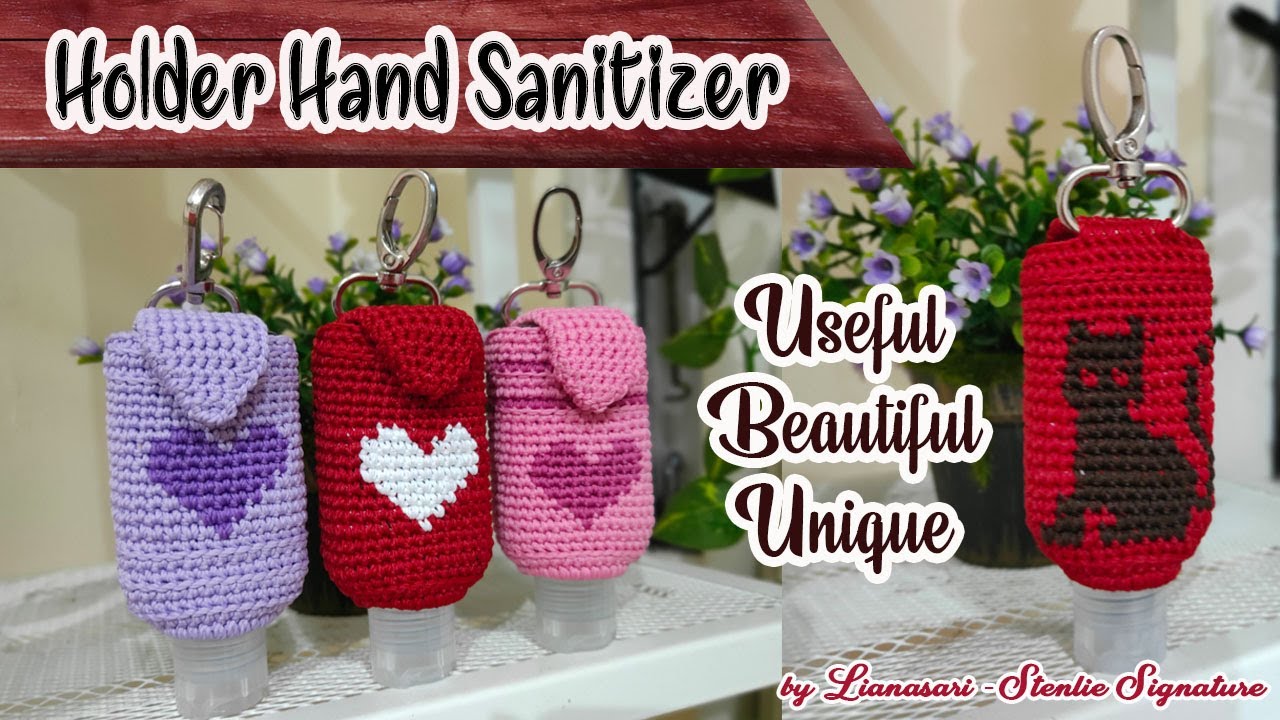 Crochet Beautiful Hand Sanitizer Bottle Holder (Tapestry) - Merajut Tempat Botol Hand Sanitizer