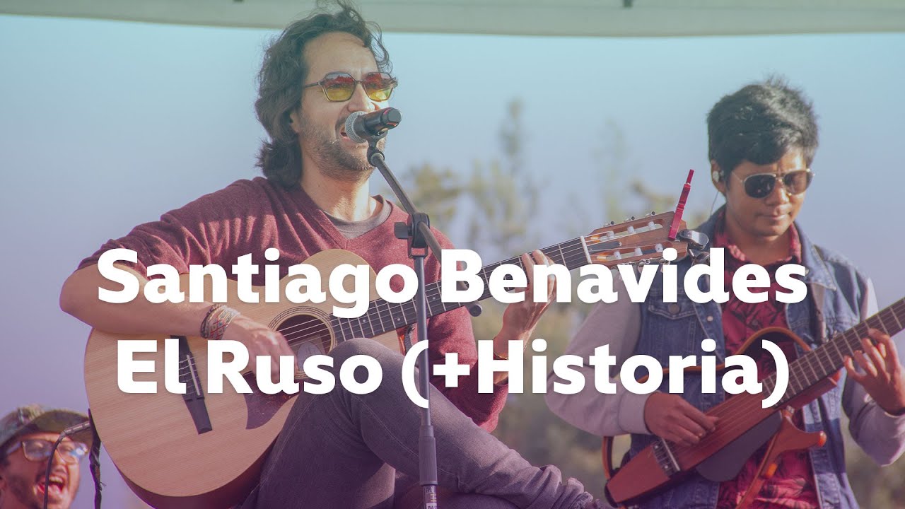 @SantiagoBenavides El Ruso + Historia Completa